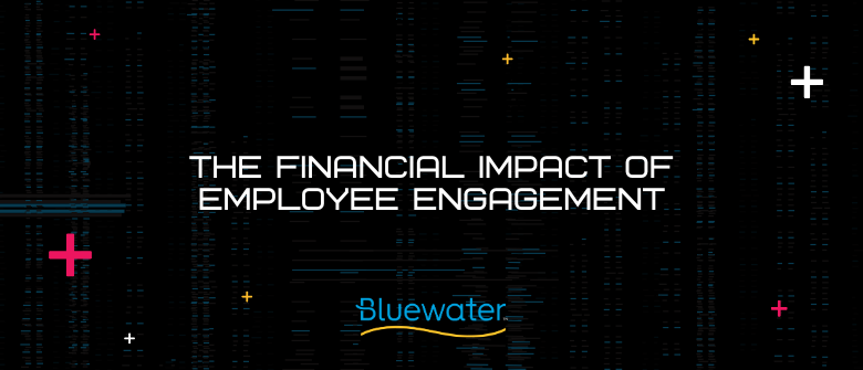 The Financial Impact of Employee Engagement